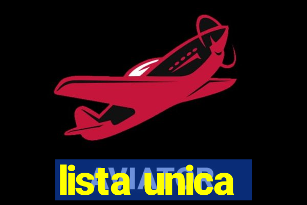 lista unica